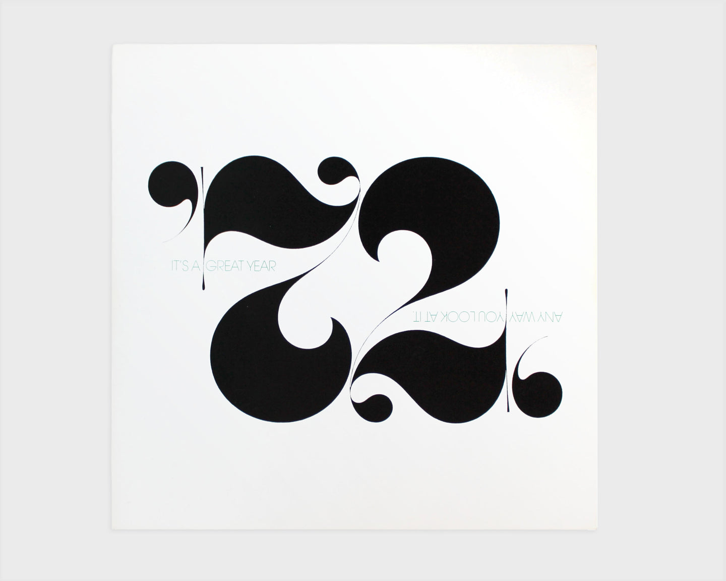 ’72 It's a Great Year Any Way You Look At It [Herb Lubalin and Tom Carnese]