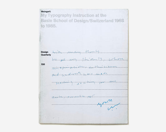 Design Quarterly 130, 1985 [Wolfgang Weingart, Armin Hofmann; Basle School of Design, Switzerland]