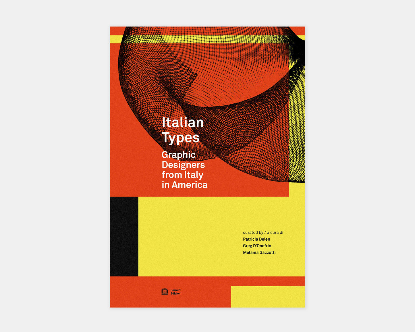 Italian Types: Graphic Designers from Italy in America