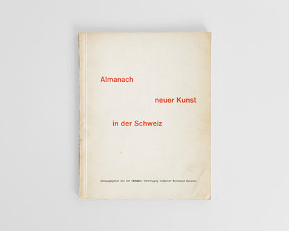 Almanach neuer Kunst in der Schweiz : Almanac of New Art in Switzerland, 1940 [Richard Paul Lohse]