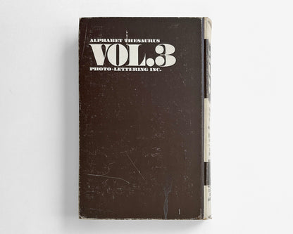 Alphabet Thesaurus, Volume 3 Photo Lettering, Inc. [Edward Benguiat]