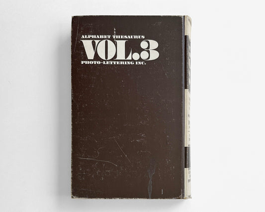 Alphabet Thesaurus, Volume 3 Photo Lettering, Inc. [Edward Benguiat]