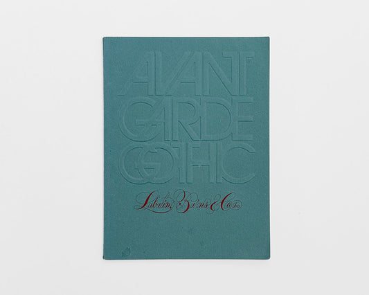 Avant Garde Gothic Type Booklet by Lubalin, Burns & Co., Inc., 1970 [Herb Lubalin]