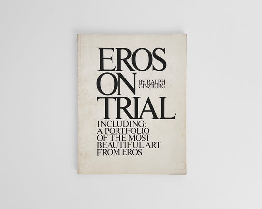 Collection: Avant-Garde Magazines and Eros On Trial, 1965–1971 [Herb Lubalin, Ralph Ginzburg]