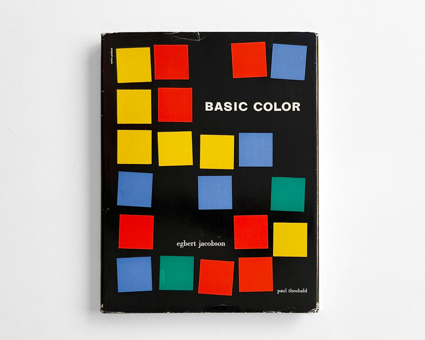 Basic Color: An Interpretation of the Ostwald Theory by Egbert Jacobson [Morton Goldsholl]