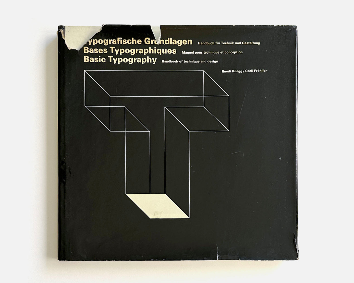 Basic Typography : Handbook of Technique and Design, 1972 [Ruedi Rüegg, Godi Fröhlich]