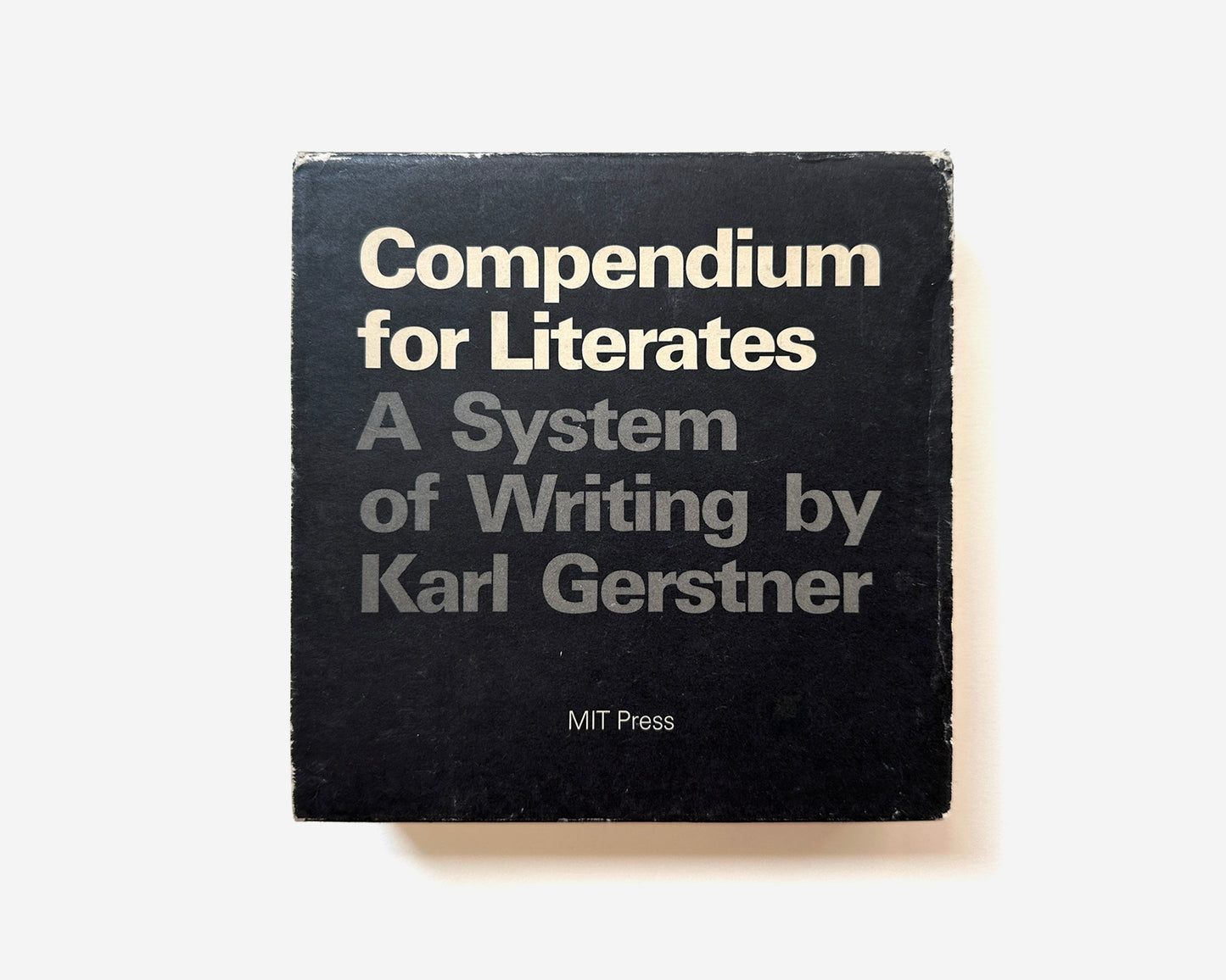 Compendium for Literates: A System of Writing by Karl Gerstner [1st ed. Hardcover]