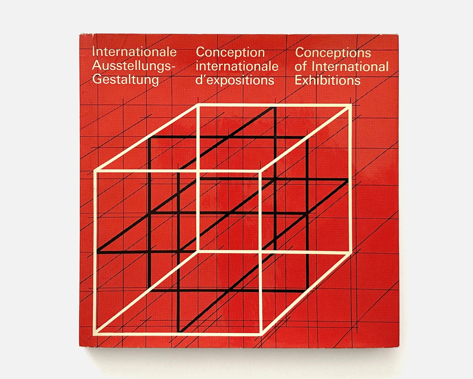 Conceptions of International Exhibitions by Hans Neuburg, 1969 [Will Burtin, Hans Fischli]