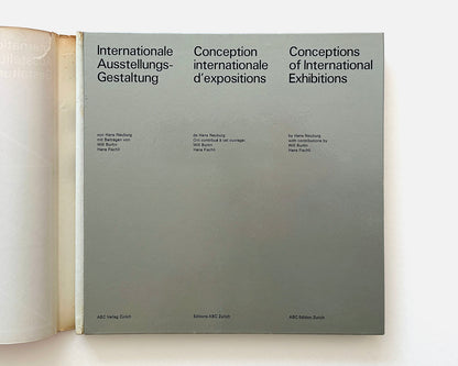 Conceptions of International Exhibitions by Hans Neuburg, 1969 [Will Burtin, Hans Fischli]