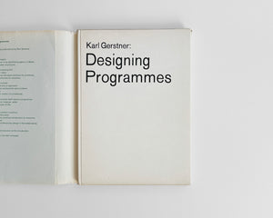 Designing Programmes: A compilation of four theoretical publications, 1968 [Karl Gerstner]