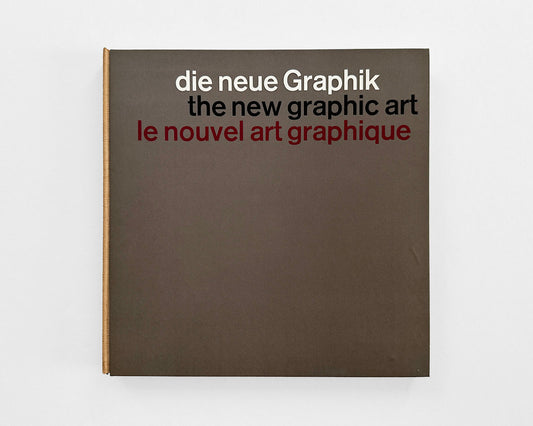 Die neue Graphik / The New Graphic Art / Le Nouvel Art Graphique, 1959 [Karl Gerstner and Markus Kutter]