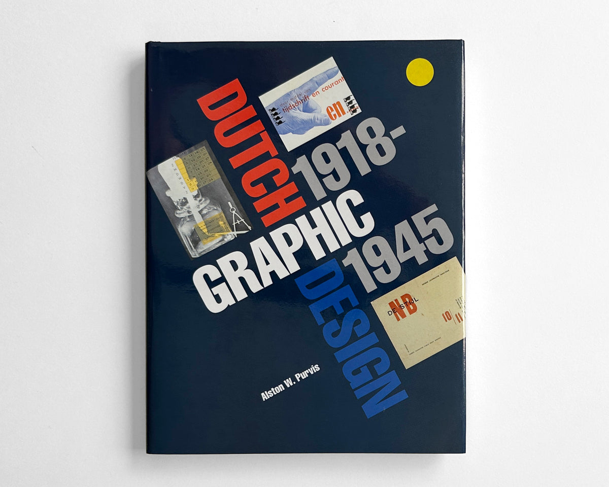 Dutch Graphic Design 1918–1945 by Alston W. Purvis, 1992 [De Stijl