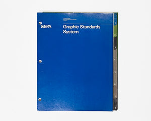 EPA : Environmental Protection Agency Graphic Standards Manual, 1977 [Design: Chermayeff &amp; Geismar]