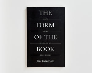 The Form of the Book Jan Tschichold [Out of Print]