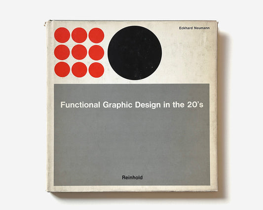 Functional Graphic Design in the 20‘s by Eckhard Neumann, 1967