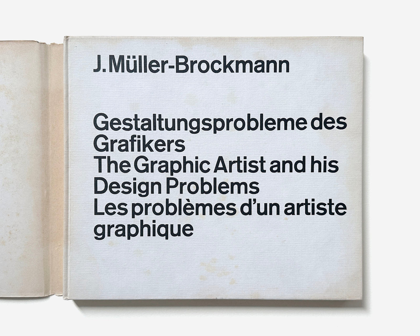 The Graphic Artist and his Design Problems, 3rd ed., 1968 by Josef Müller-Brockmann