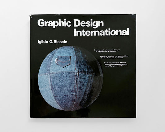 Graphic Design International by Igildo G. Biesele, 1977 (ABC Verlag, Zurich)