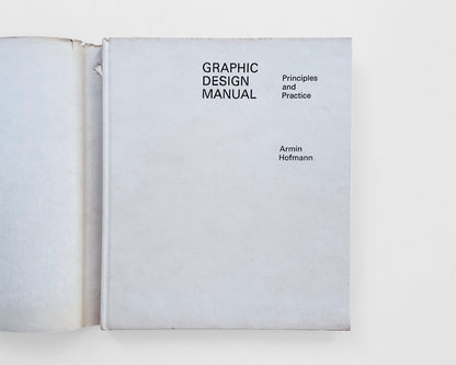 Graphic Design Manual: Principles and Practice [Armin Hofmann, Hardcover]