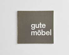 Load image into Gallery viewer, Gute Möbel, Kunstgewerbemuseum Zürich Exhibition [Good Design, Rudolf Bircher]
