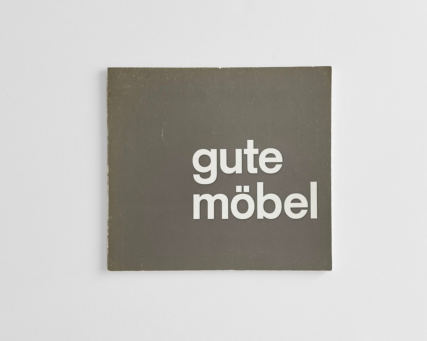 Gute Möbel, Kunstgewerbemuseum Zürich Exhibition [Good Design, Rudolf Bircher]