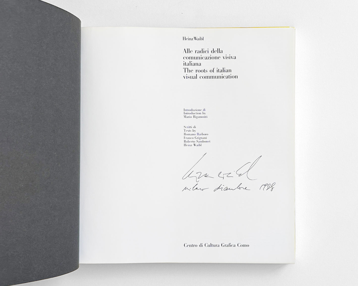 The Roots of Italian Visual Communication [Signed by Heinz Waibl]