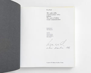 The Roots of Italian Visual Communication [Signed by Heinz Waibl]