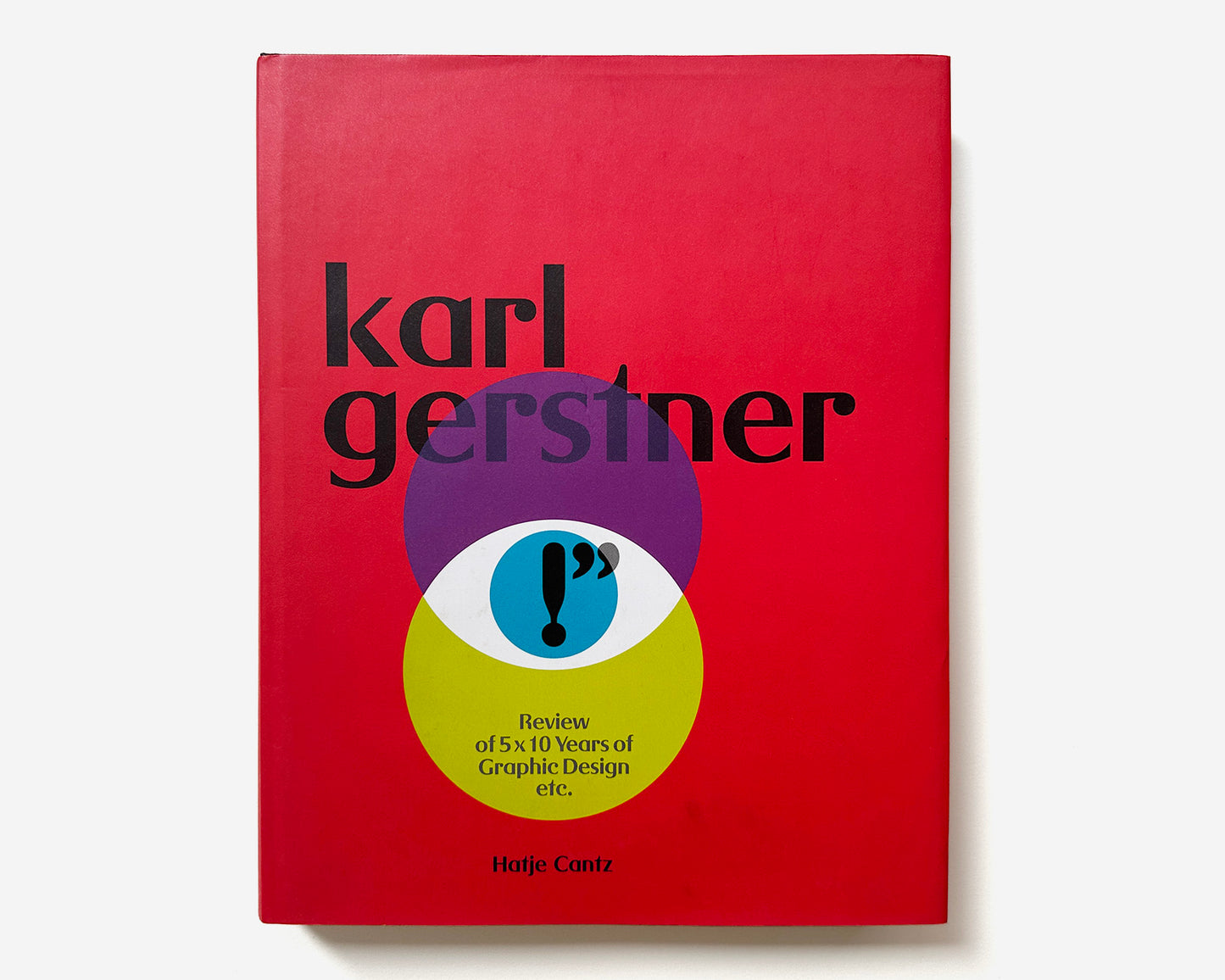Karl Gerstner: Review of 5 x 10 Years of Graphic Design [2001, English Edition]