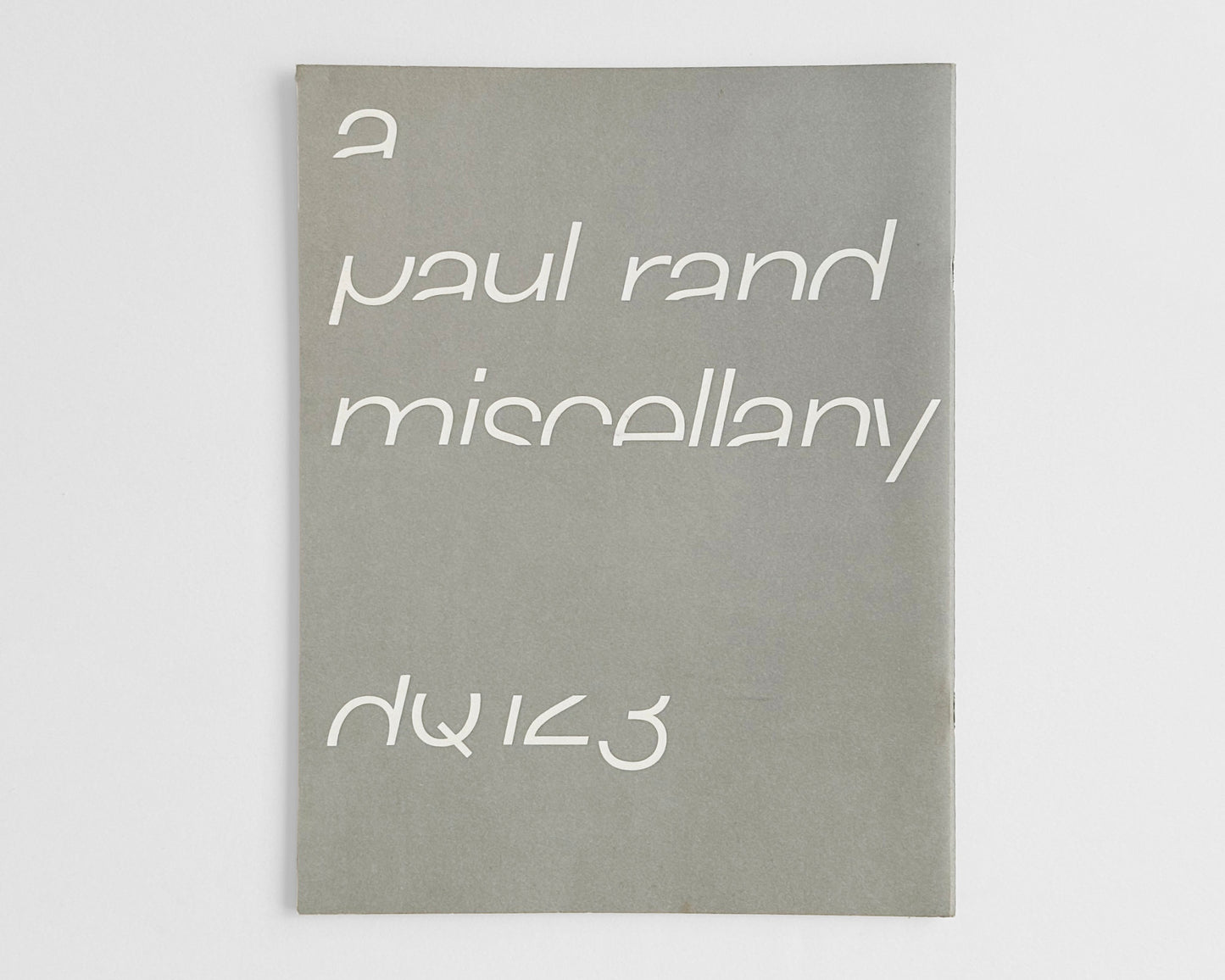 Design Quarterly 123: A Paul Rand Miscellany, 1984 [Mildred Friedman]