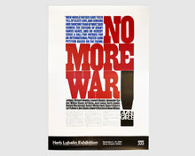 Load image into Gallery viewer, Herb Lubalin Exhibition Poster: No More War! [Ginza Graphic Gallery, Japan]
