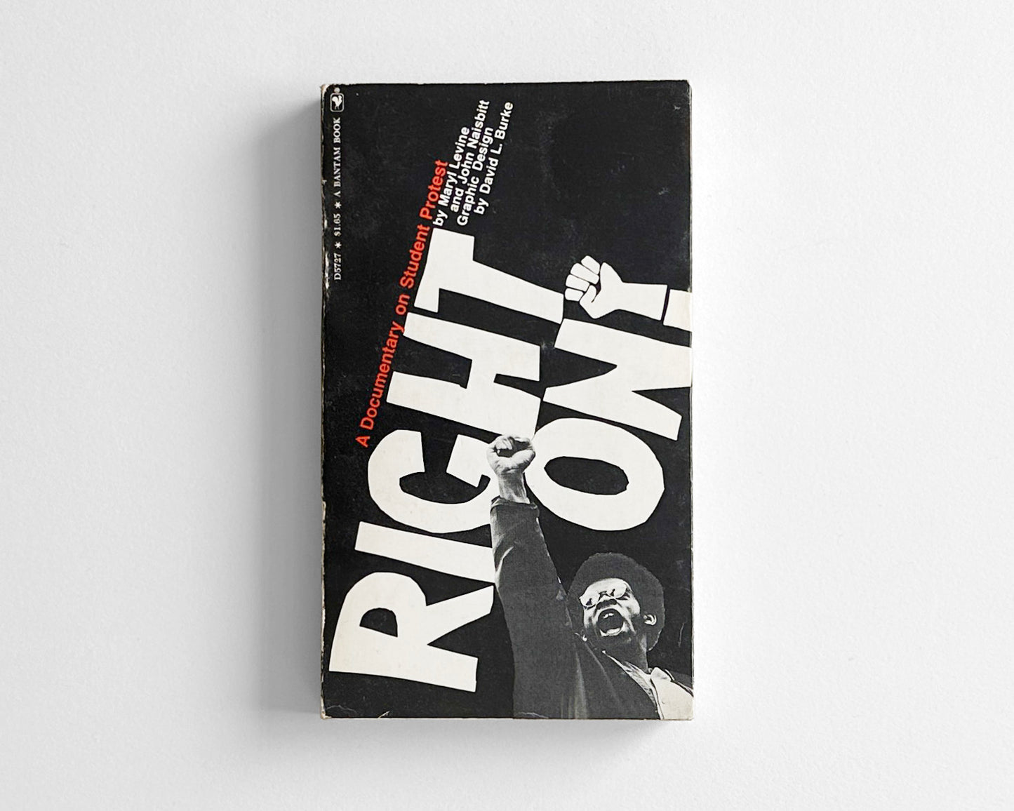 Right On! A Documentary on Student Protest, 1976 [David L. Burke]