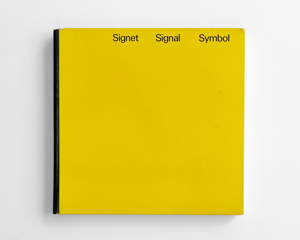 Signant Symbol Signet Signal Symbol : Handbook of International Signs, 1970 [Walter D ...