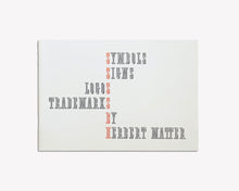Load image into Gallery viewer, Symbols Signs Logos Trademarks by Herbert Matter, 1977
