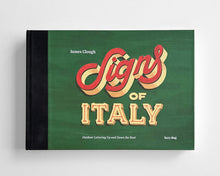 Load image into Gallery viewer, Signs of Italy: Outdoor Lettering Up and Down the Boot [James Clough]
