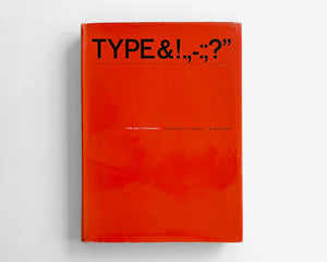 Type and Typography: The Designer’s Type Book [1st ed., Ben Rosen]