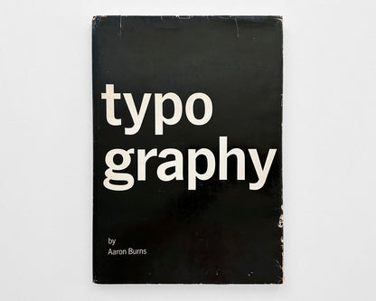 Typography, 1961 by Aaron Burns [with dust jacket]