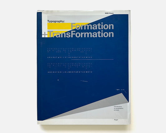2 Vols. Typography: Formation and Transformation and Macro– and Microaesthetics by Willi Kunz