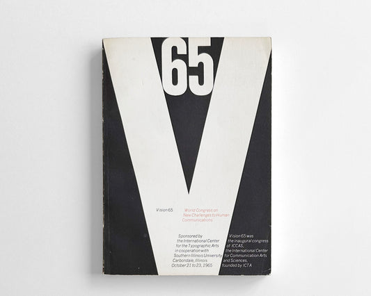 Vision 65: World Congress on New Challenges to Human Communication [Will Burtin]