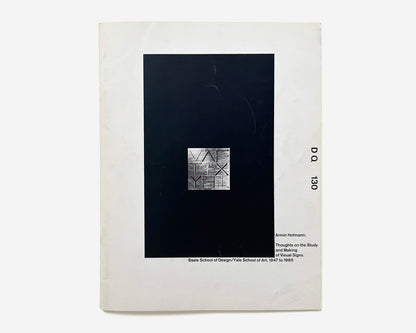 Design Quarterly 130, 1985 [Wolfgang Weingart, Armin Hofmann; Basle School of Design, Switzerland]