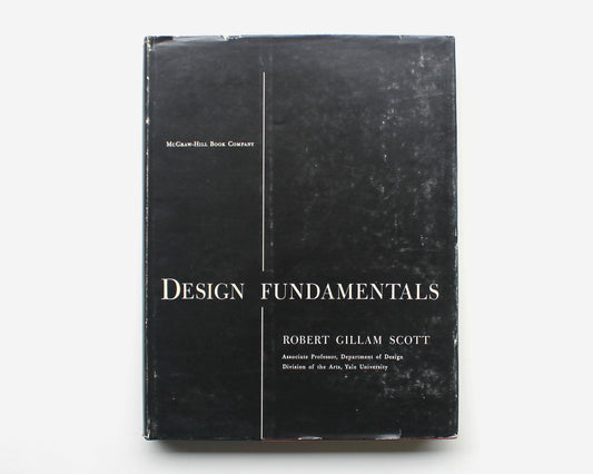 Design Fundamentals by Robert Gillam Scott [Elaine Lustig Cohen]