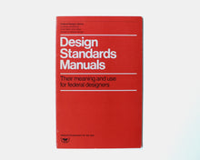 Load image into Gallery viewer, Design Standards Manuals: Their Meaning and Use for Federal Designers [Bruce Blackburn]
