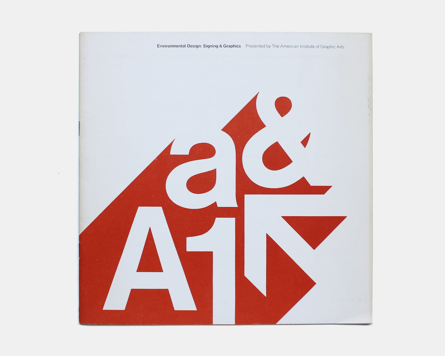 Environmental Design: Signage & Graphics [John Follis & Associates]