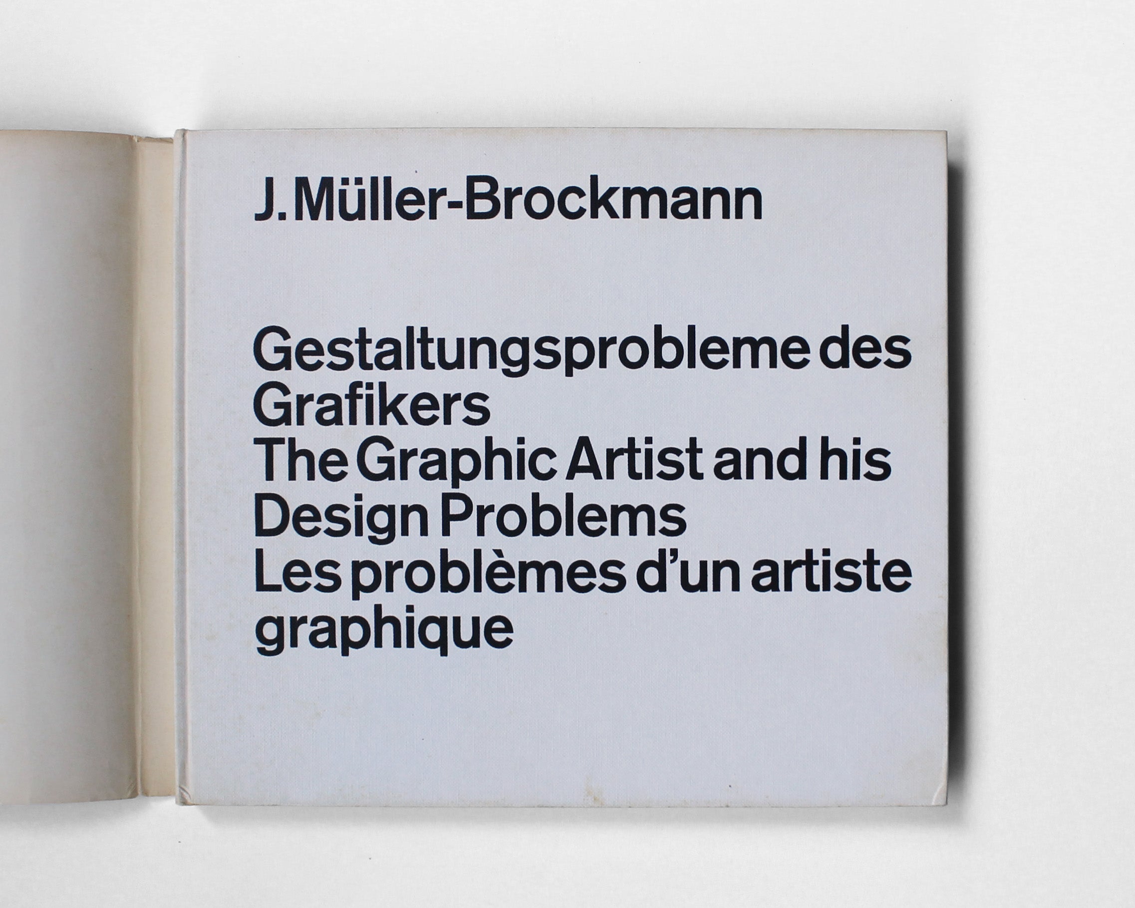 The Graphic Designer and His Design Problems (Josef Müller