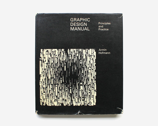 Graphic Design Manual: Principles and Practice [Armin Hofmann]