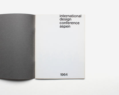 International Design Conference Aspen, 1964 [Eliot Noyes, Program Chairman]