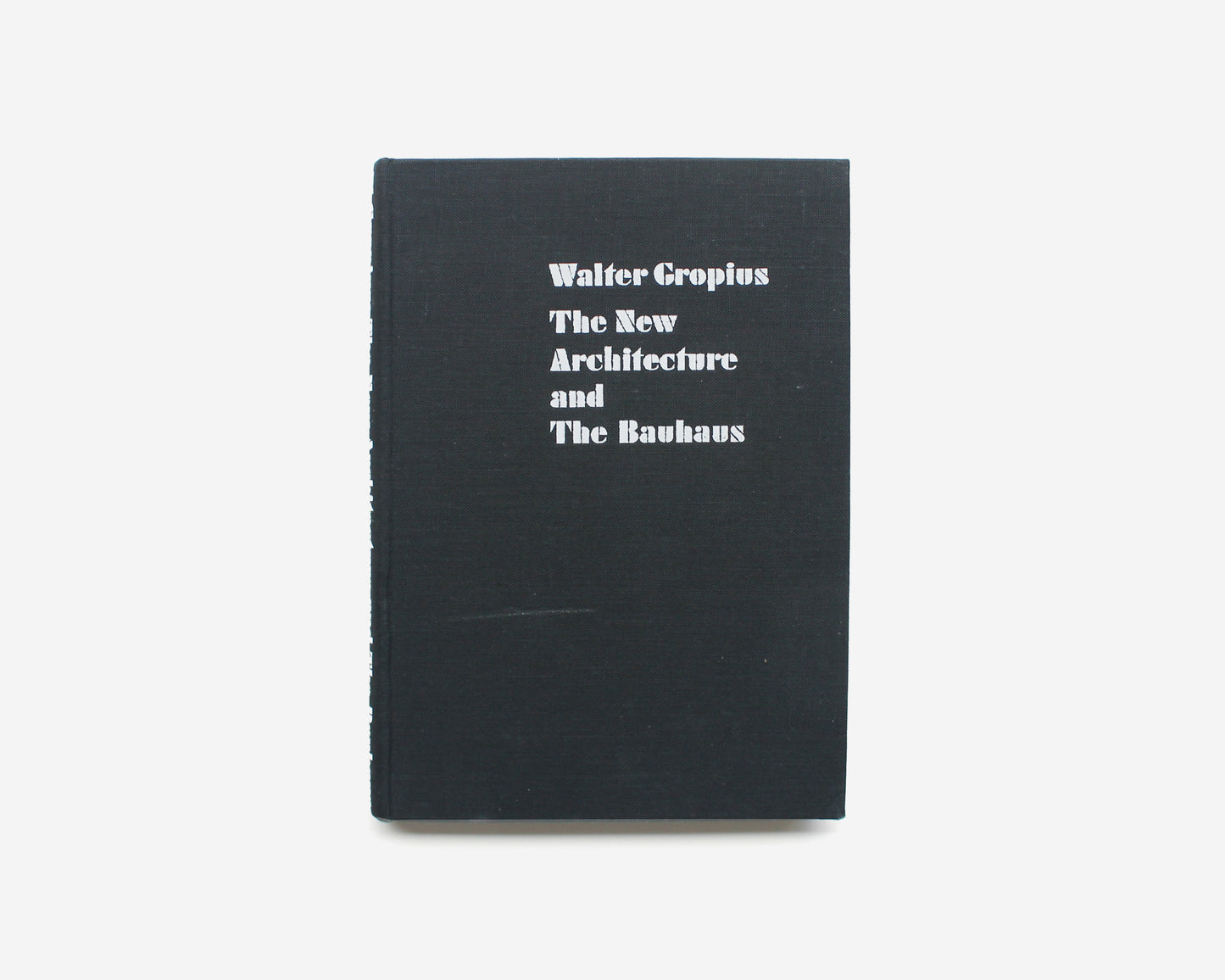 The New Architecture and the Bauhaus by Walter Gropius [Moholy-Nagy]
