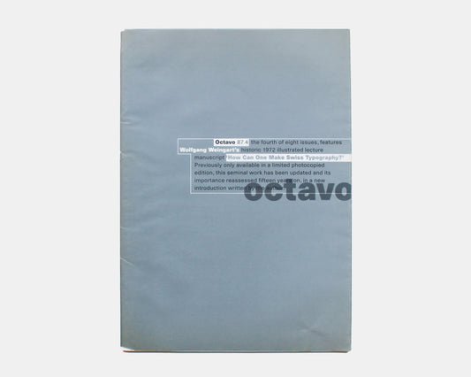 Octavo 87.4, International Journal of Typography [Wolfgang Weingart]