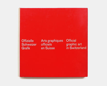 Official Graphic Art in Switzerland