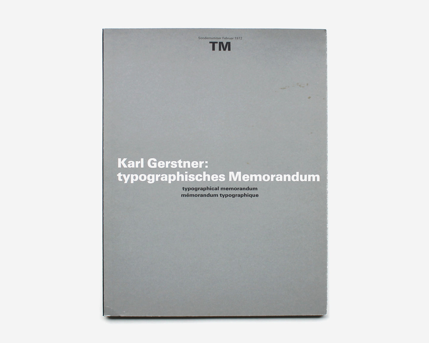 Karl Gerstner: Typographisches Memorandum ... 1972