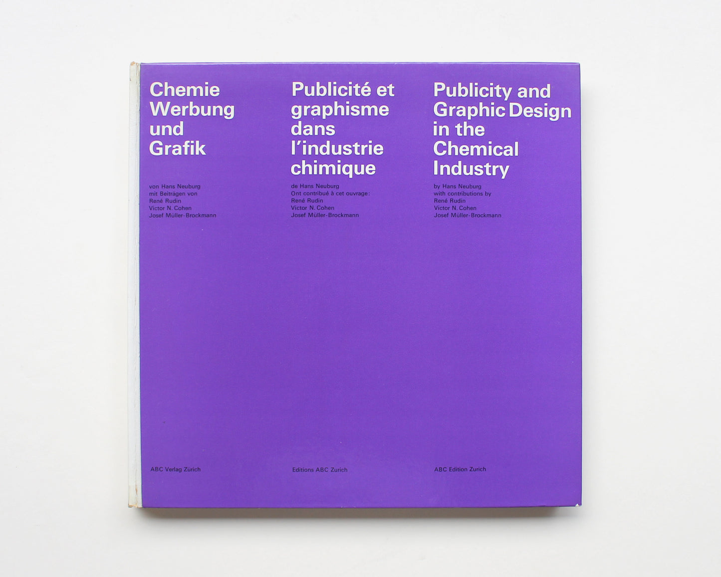 Publicity and Graphic Design in the Chemical Industry [Hans Neuburg]