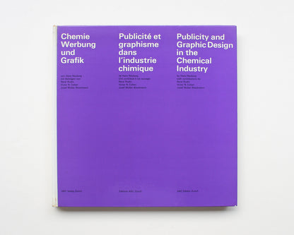 Publicity and Graphic Design in the Chemical Industry [Hans Neuburg]